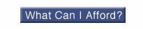 How Much Can I Afford button